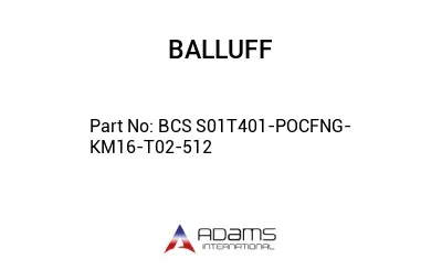 BCS S01T401-POCFNG-KM16-T02-512									
