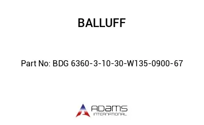 BDG 6360-3-10-30-W135-0900-67									