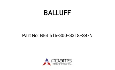 BES 516-300-S318-S4-N									
