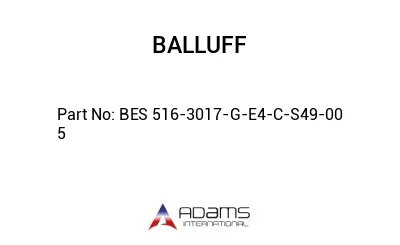BES 516-3017-G-E4-C-S49-00	5								