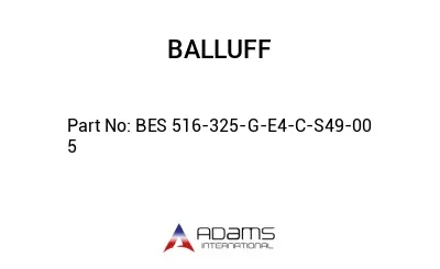 BES 516-325-G-E4-C-S49-00	5								