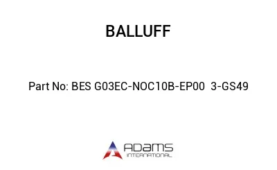 BES G03EC-NOC10B-EP00	3-GS49								
