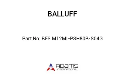 BES M12MI-PSH80B-S04G