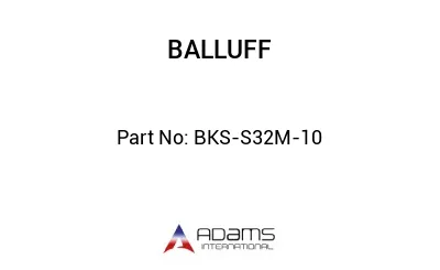 BKS -S32M-10