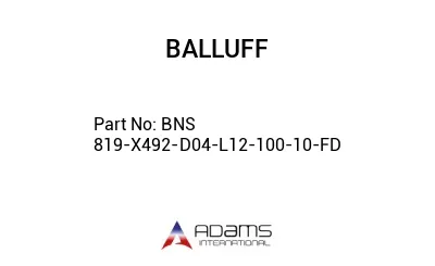 BNS 819-X492-D04-L12-100-10-FD									