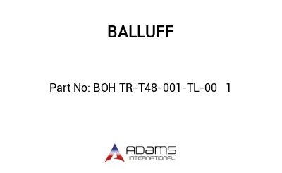 BOH TR-T48-001-TL-00	1								
