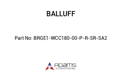 BRGE1-WCC180-00-P-R-SR-SA2									