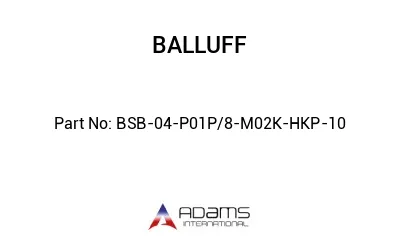 BSB-04-P01P/8-M02K-HKP-10									