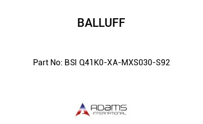 BSI Q41K0-XA-MXS030-S92									