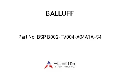 BSP B002-FV004-A04A1A-S4									